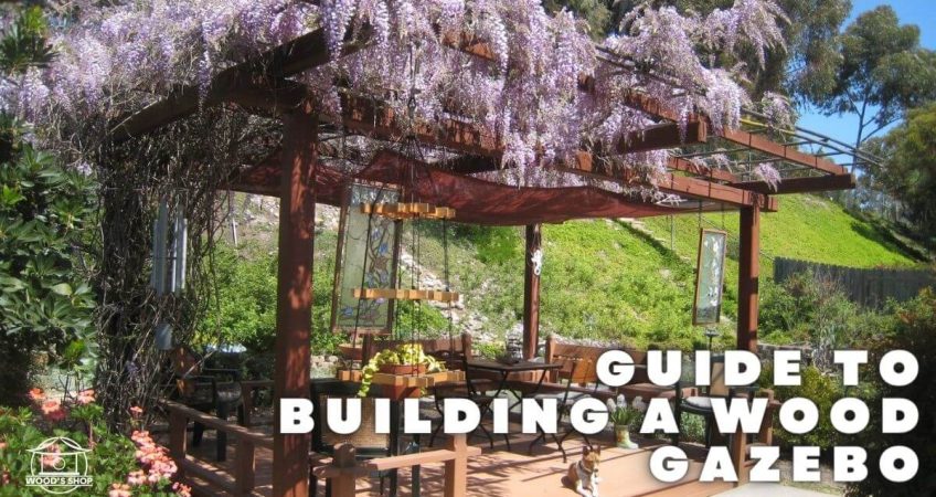 Guide to Building a Wood Gazebo